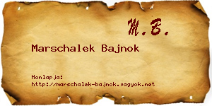 Marschalek Bajnok névjegykártya